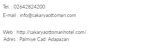 Sakarya Ottoman Hotel telefon numaralar, faks, e-mail, posta adresi ve iletiim bilgileri